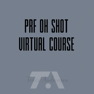 PRF Oh Shot Virtual Course